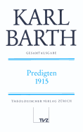 Karl Barth Gesamtausgabe: Band 27: Predigten 1915 - Drewes, Anton (Editor)