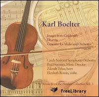 Karl Boelter: Images from Goldsmith; Dharma; Concerto for Violin and Orchestra - Elizabeth Rowin (violin); Zdenek Tylsar (horn); Czech National Symphony Orchestra; Paul Freeman (conductor)