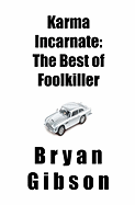 Karma Incarnate: The Best of Foolkiller