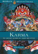 Karma: The Ancient Science of Cause and Effect
