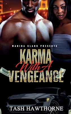 Karma With a Vengeance - Hawthorne, Tash