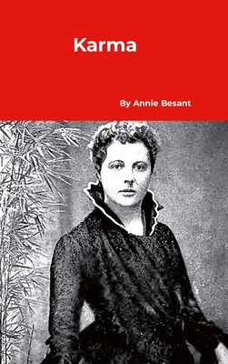 Karma - Besant, Annie
