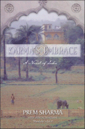 Karma's Embrace: A Novel of India