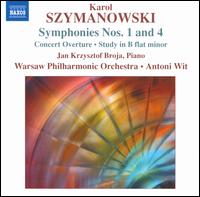 Karol Szymanowski: Symphonies Nos. 1 & 4; Concert Overture; Study in B flat minor - Ewa Marczyk (violin); Jan Krzysztof Broja (piano); Marek Marczyk (viola); Warsaw Philharmonic Chamber Orchestra;...