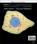 Karp's Cell and Molecular Biology: Concepts and Experiments