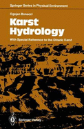 Karst Hydrology: With Special Reference to the Dinaric Karst
