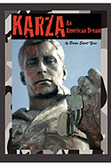 Karza: An American Dream