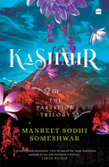 Kashmir: The Partition Trilogy