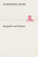 Kasperle auf Reisen