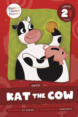 Kat the Cow: Level 2i (Ow/Oi) - Andrews, E C