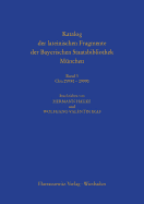 Katalog Der Lateinischen Fragmente Der Bayerischen Staatsbibliothek Munchen: Band 3. CLM 29550 - 29990
