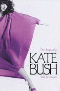 Kate Bush: The Biography