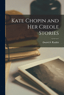 Kate Chopin and her Creole stories