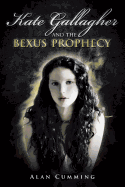 Kate Gallagher and the Bexus Prophecy