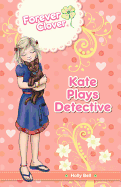 Kate Plays Detective