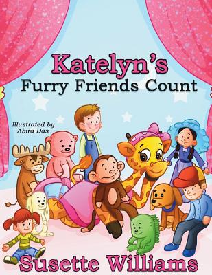 Katelyn's Furry Friends Count - Williams, Susette