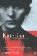Katerina: The Russian World of Katherine Mansfield