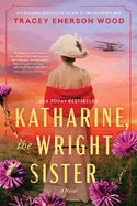 Katharine, the Wright Sister