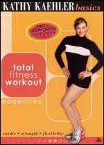 Kathy Kaehler Basics: Total Fitness Workout