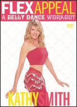 Kathy Smith: Flex Appeal - A Belly Dance Workout