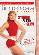 Kathy Smith: Strong Sleek and Slim
