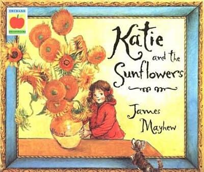 Katie and the Sunflowers - Mayhew, James