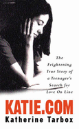 Katie.com: One Girl's Loss of Innocence