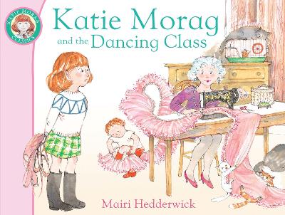 Katie Morag and the Dancing Class - Hedderwick, Mairi, Dr.