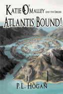 Katie O'Malley and the Obelisk: Atlantis Bound