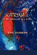 Katrina: In the Aftermath of a Killer