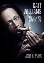 Katt Williams: Priceless - Afterlife