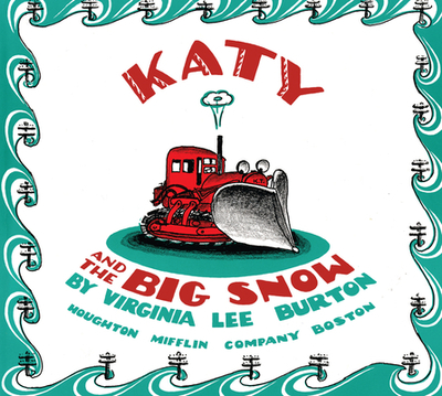 Katy and the Big Snow Board Book: A Winter and Holiday Book for Kids - Burton, Virginia Lee