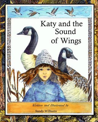 Katy and the Sound of Wings - Williams, Sandy