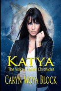 Katya: Book One of the Volkov Family Chronicles