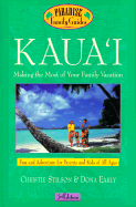 Kaua'i, 5th Edition: Making the Most of Your Family Vacation