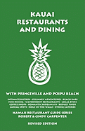 Kauai Restaurants and Dining with Princeville and Poipu Beach