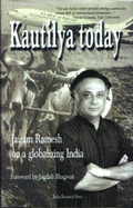 Kautilya Today: Jairam Ramesh on a Globalizing India