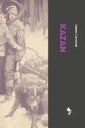 Kazan: The Wolf Dog