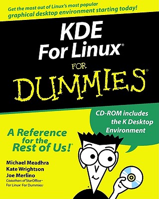 KDE for Linux for Dummies? - Meadhra, Michael, and Wrightson, Kate, and Merlino, Joe