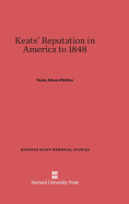 Keats' Reputation in America to 1848