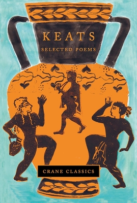 Keats: Selected Poems - Styles Vickery, Hester (Editor)