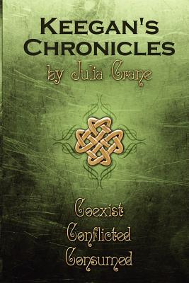 Keegan's Chronicles - Crane, Julia