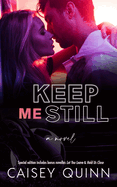 Keep Me Still