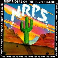 Keep on Keepin' On - The New Riders of the Purple Sage