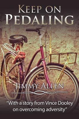 Keep on Pedaling - Allen, Jimmy