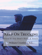 Keep On Trucking: Even If You Don't Have A Truck