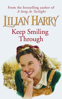 Keep Smiling Through - Harry, Lilian