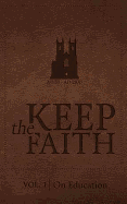 Keep the Faith Vol.1 on Education