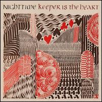 Keeper Is the Heart - Nighttime