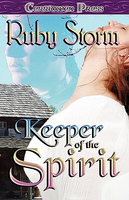 Keeper of the Spirit - Storm, Ruby